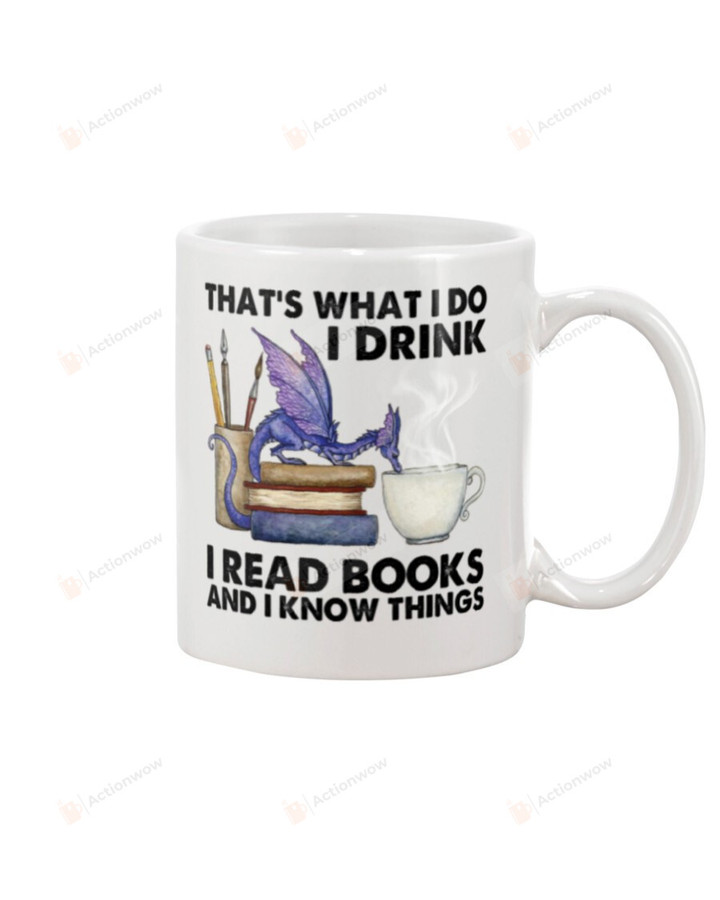 That's What I Do I Drink I Read Books Dragon Mug Gifts For Birthday, Anniversary Ceramic Coffee 11-15 Oz