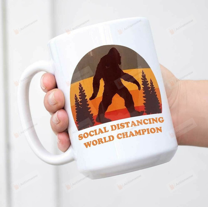 Bigfoot Social Distancing World Champion Funny Gifts Ceramic Mug Perfect Customized Gifts For Birthday Christmas Thanksgiving 11 Oz 15 Oz Coffee Mug