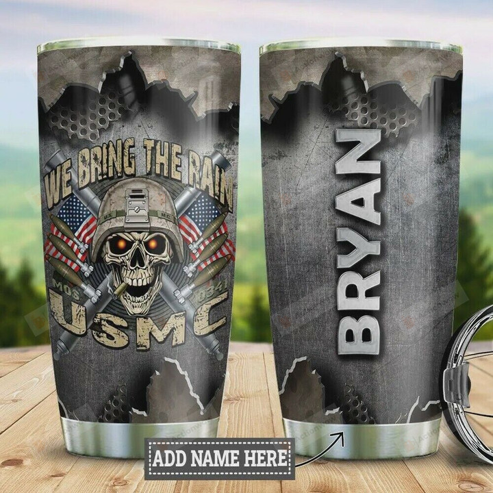 Personalized Marine Usmc We Bring The Rain Stainless Steel Tumbler Cup