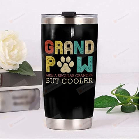 Personalized Grand Paw Like Regular Grandpa Stainless Steel Wine Tumbler Cup