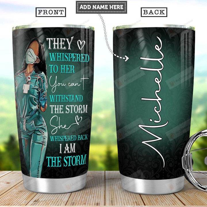 Personalized Black Nurse Feminism They Whispered Stainless Steel Tumbler Cup