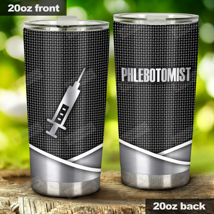 Phlebotomist Silver Style Tumbler Stainless Steel Tumbler Cup