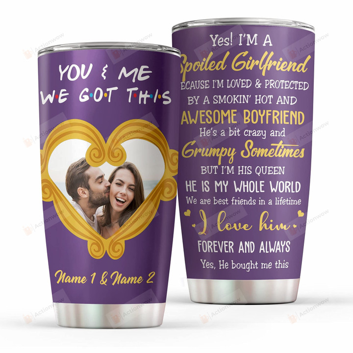 Personalized Couple I'm A Spoiled Girlfriend Stainless Steel Wine Tumbler Cup