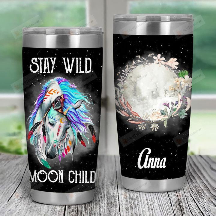 Personalized Horse Stay Wild Moon Child Stainless Steel Tumbler Cup