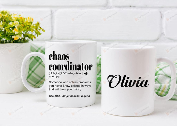 Personalized Funny Definition Chaos Coordinator 11 Oz 15 Oz Coffee Mug