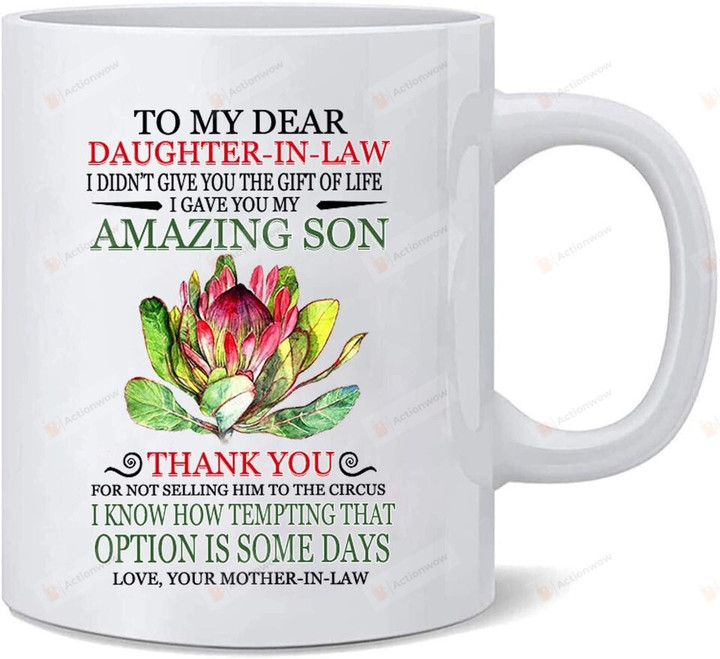 Personalized To My Daughter-In-Law, I Gave You My Amazing Son Mug