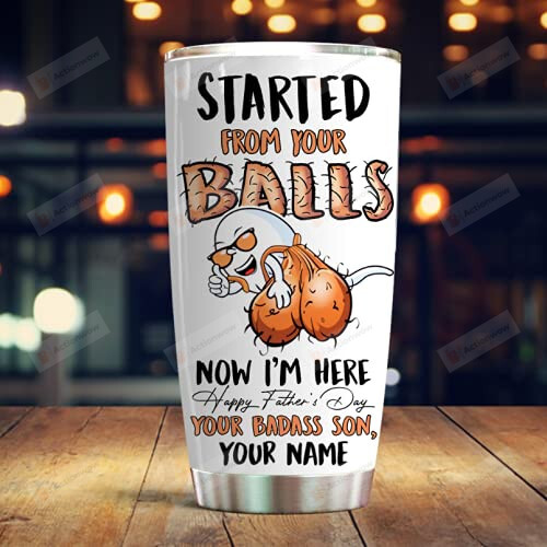 Personalized Dad Started From Your Ball Stainless Steel Wine Tumbler Cup