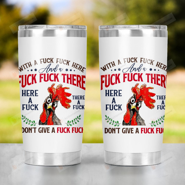 Funny Chicken Quote I Don't Give A Fuck Stainless Steel Wine Tumbler Cup