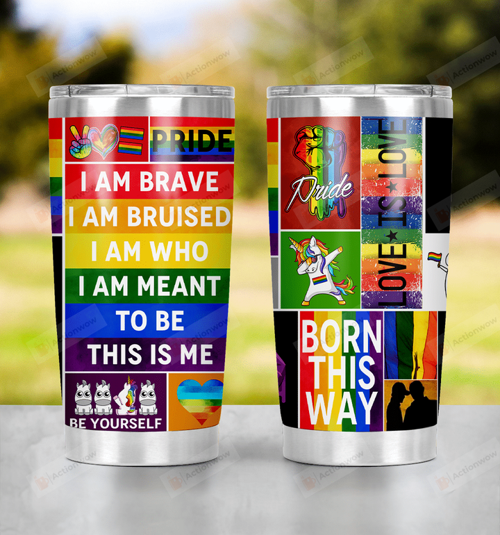 Pride Month I Am Brave Bruised Unicorn Stainless Steel Wine Tumbler Cup