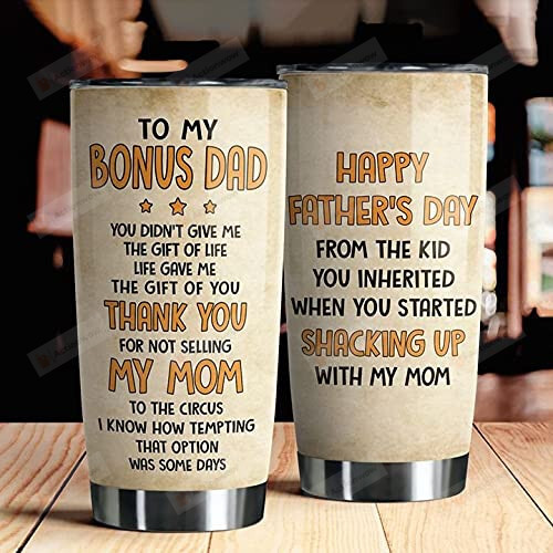 Personalized To My Bonus Dad, Thank You For Not Selling My Mom To The Circus Stainless Steel Wine Tumbler Cup