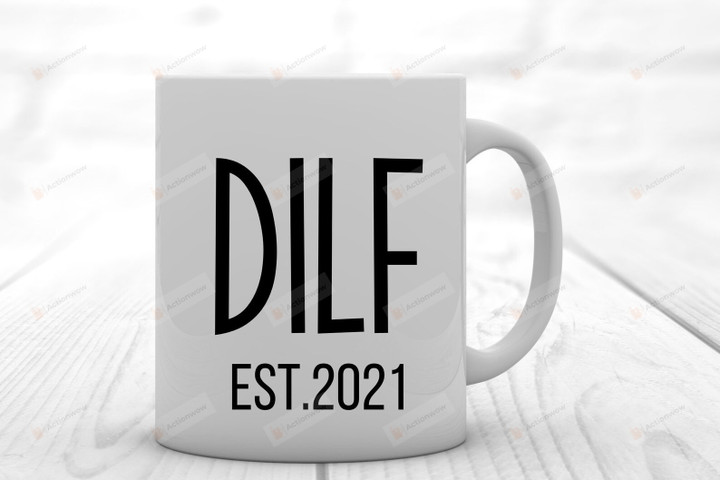 New Dad Gift Est 2021 Mug, Expecting Father, First Time Baby Gifts, Pregnancy Announcement, First Fathers Day, Dilf Congratulations Mug