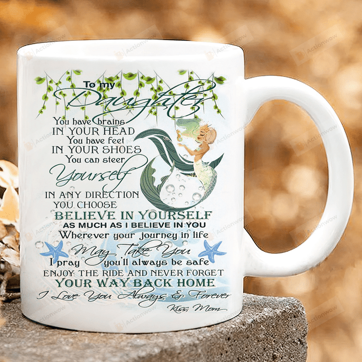 Personalize To My Daughter From Mom Mug, Believe In Yourself As Much As I Believe In You Mug, Great Gifts For Birthday Mother's Day, Birthday, Gifts For Daughter