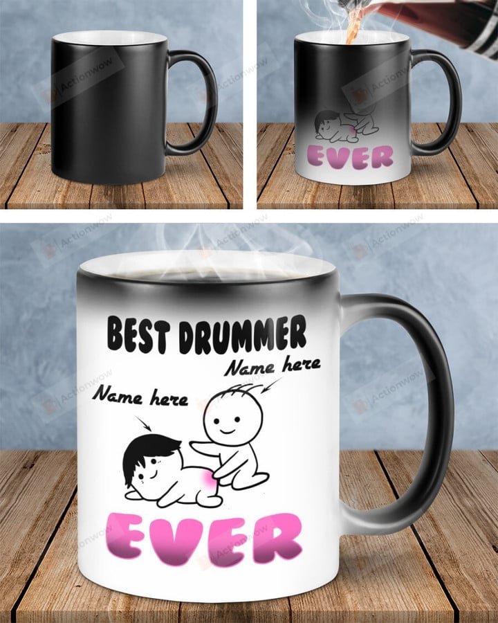 Personalized Best Drummer Ever Funny Butt Couple Naughty Mug Gift For Boyfriend Girlfriend Wife And Husband Color Changing Mug Gift Birthday Anniversary Father's Day Mother's Day