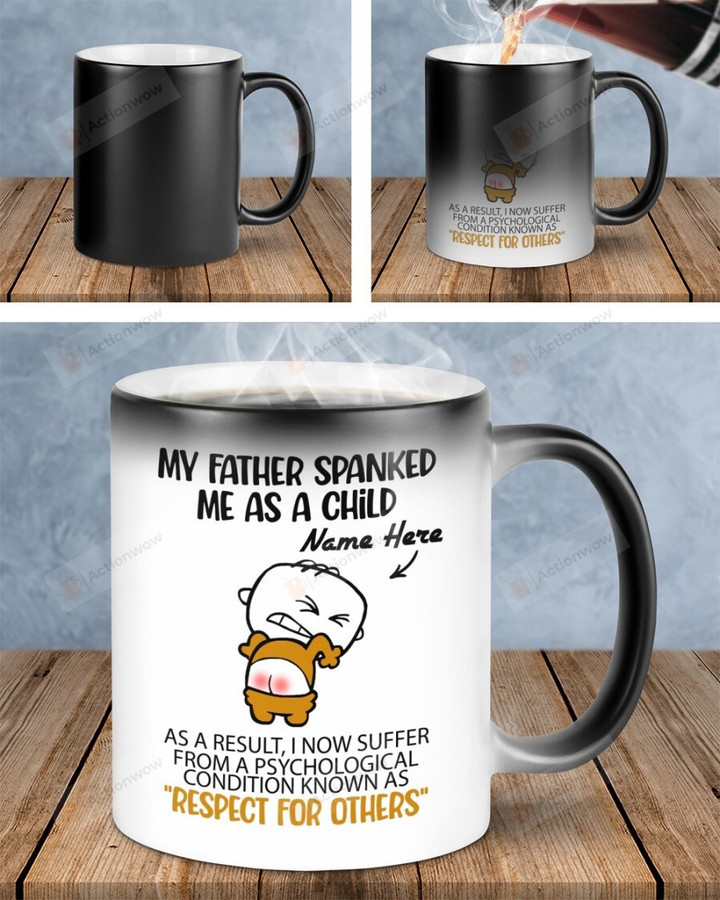 Personalized Father Spanked Me Mug Gifts For Dad From Son And Daughter Funny Caffee Ceramic Color Changing Mug Gifts Father's Day Birthday Thanks Giving