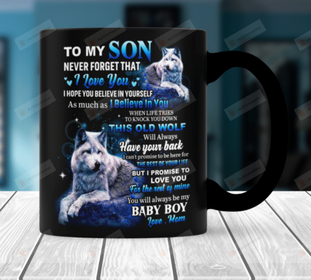 Personalized To My Son Mug From Mom, Never Forget I Love You Wolf 11oz Ceramic Coffee Mug