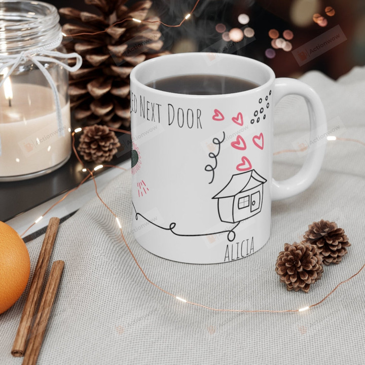 I Wish You Lived Next Door Mug, Gifts for Bestie, Gifts for Best Friends, Friends Moving Away Mug, Long Distance Friends Gift Mug 11oz