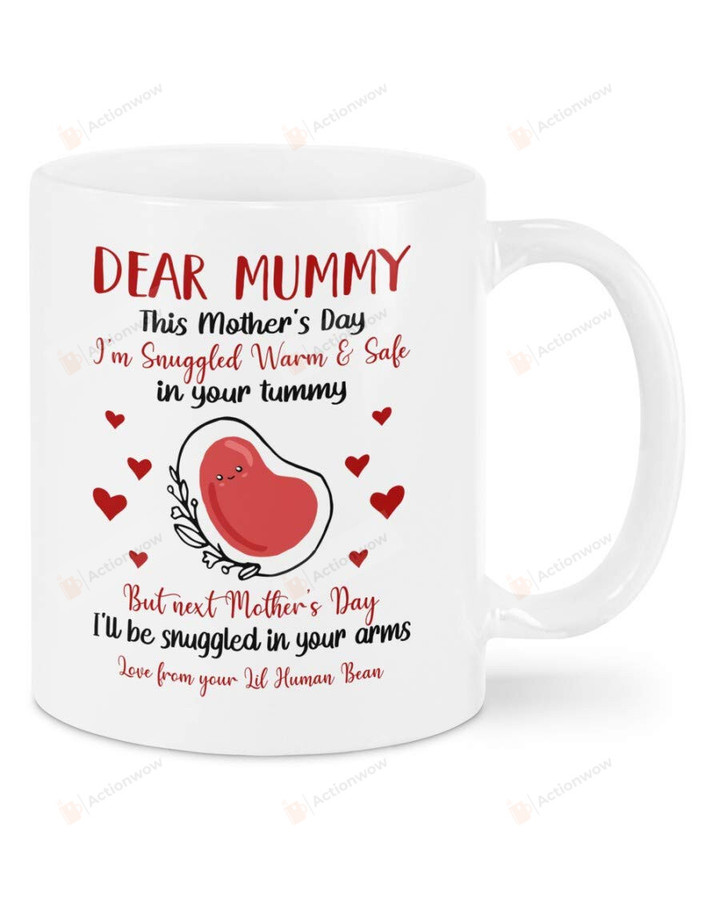 Dear Mummy This Mother's Day I'll Be Snuggled Up In Your Tummy Ceramic Coffee Mug