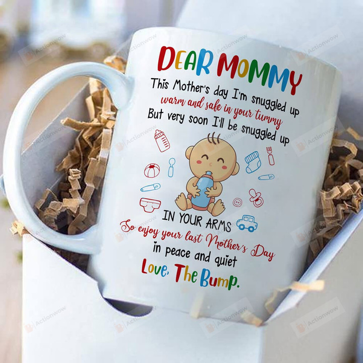 Personalized Dear Mommy Happy Mothers Day, Baby'S Sonogram Picture Mug - This Mother'S Day I'M Snuggled Warm And Safe In Your Tummy Mug - Gifts For Expecting New First Mom To Be From The Bump