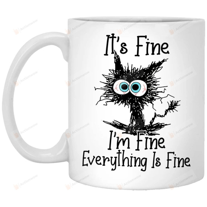 It's Fine, I'm Fine, Everything Is Fine Ceramic Coffee Color Changing Mug