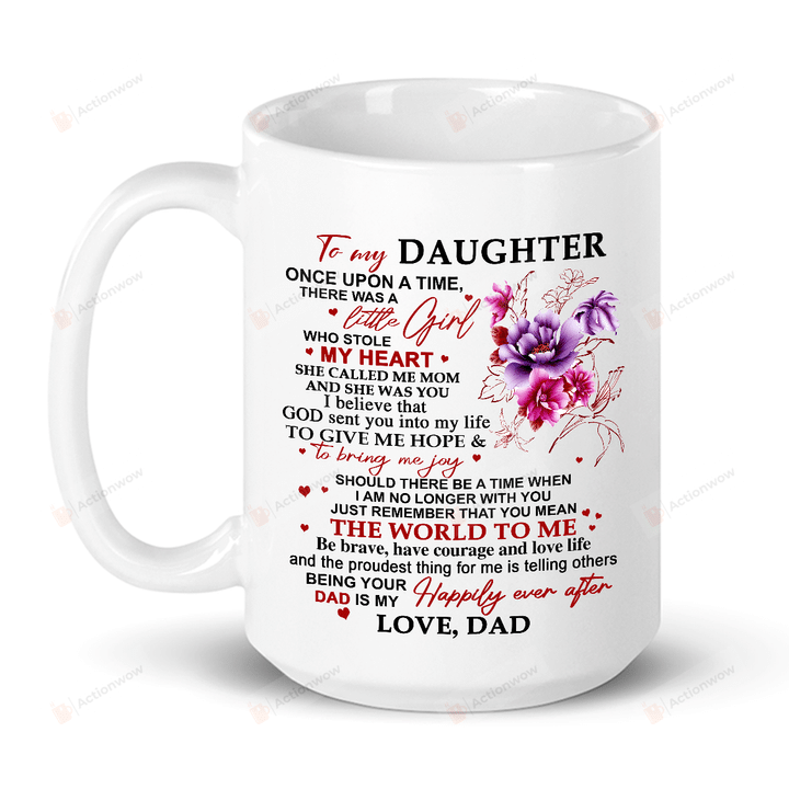 To My Daughter You Mean The World To Me Ceramic Coffee Mug, Gift For Daughter From Father, Gift For Family Friends Women, Gift For Her, Birthday Father's Day Holidays Anniversary