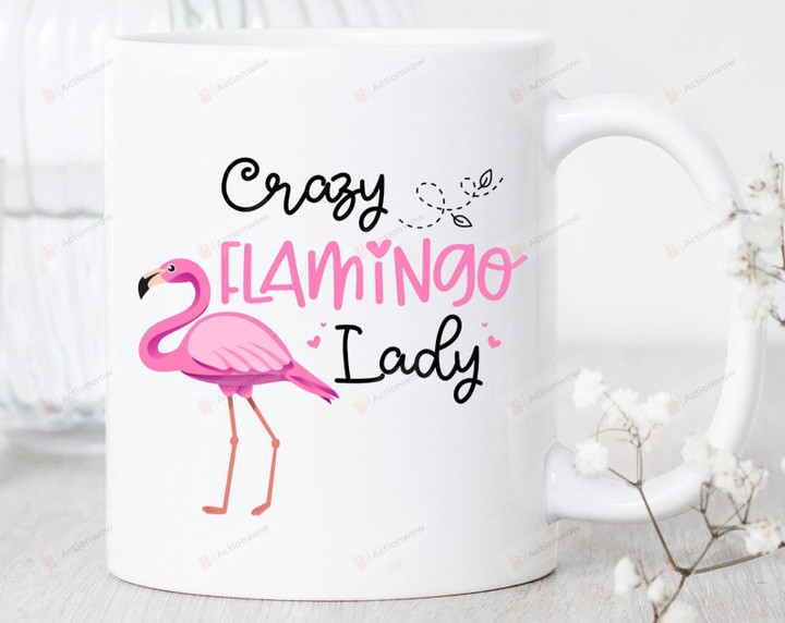 Crazy Flamingo Lady Mug Flamingo Gifts Flamingo Lover Mug