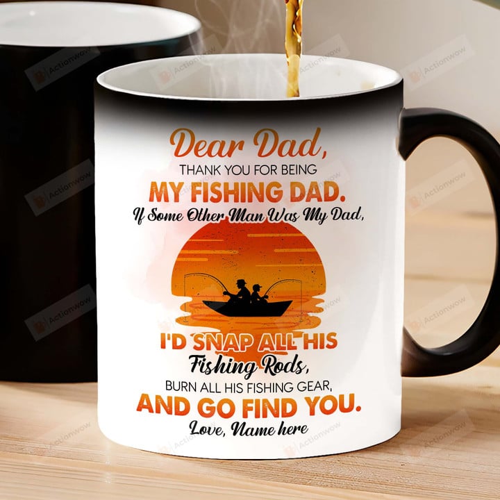 Personalized Fathers Day Mug, Dear Fishing Dad Mug, Thank You For Being My Fishing Dad, Happy Father's Day Mug, Gifts For Dad, Ceramic Coffee Mug 11-15 Oz