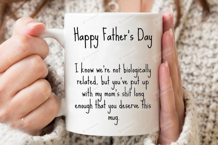 Fathers Day Gift For Step Dad, Funny Step Dad Bonus Dad Gift From Kids, Happy Fathers Day Gift From Son Daughter, I Know We're Not Biologically Related Mug