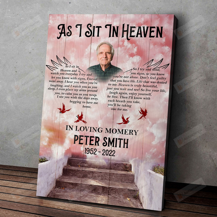 Personalized Custom As I Sit In Heaven Angle Wings Portrait Poster Canvas, I Never Went Away Portrait Poster Canvas, Memorial Gifts Portrait Poster Canvas