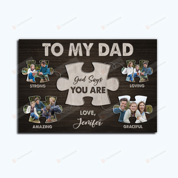 Personalized To My Dad Vertical Poster Canvas, God Says You Are Vertical Poster Canvas, Fathers Day Gifts Vertical Poster Canvas