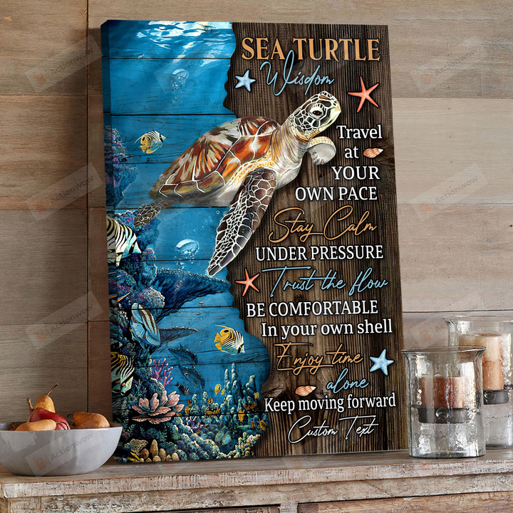Personalized Sea Turtle Wisdom Portrait Poster Canvas, Travel At Your Own Pace Portrait Poster Canvas, Turtle Lover Gift Portrait Poster Canvas