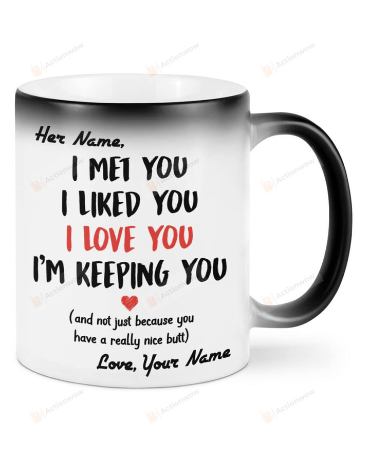 Personalized I Love You I'm Keeping You Ceramic Coffee Mug, Gifts For Him Her Fiancé Mug