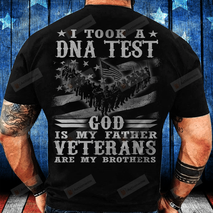 God Is My Father Veterans Are My Brothers Veteran T-Shirt
