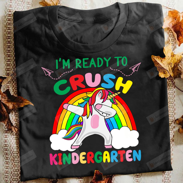 I'm Ready To Crush Kindergarten Shirt, Kindergarten Shirt, Back To School 2022, Unicorn Kindergarten, School Gift For Kids, Back To School Gifts