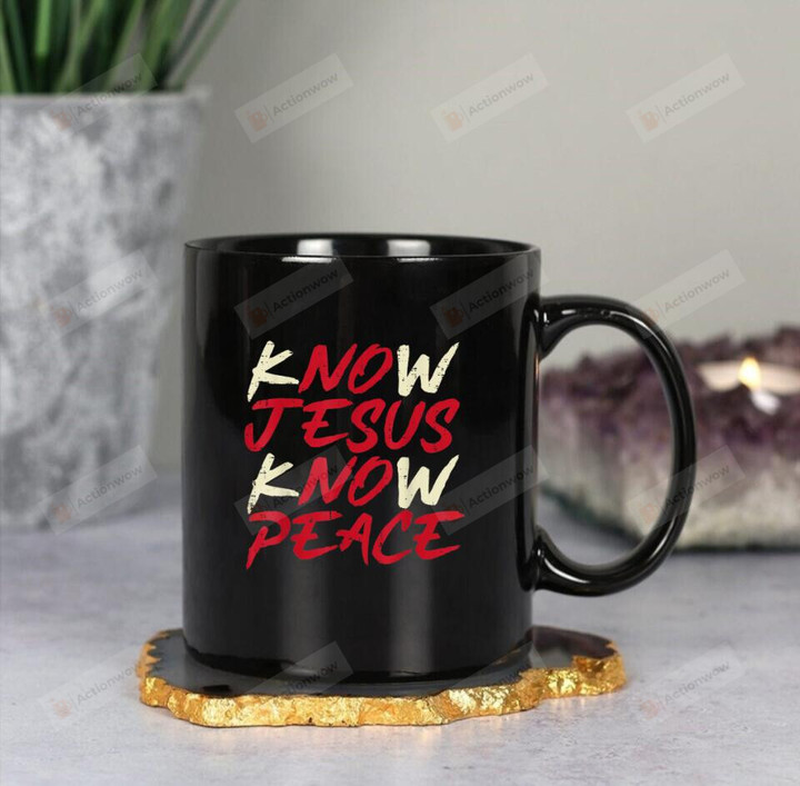 Know Jesus Know Peace Ceramic Coffee Mug, Christian Coffee Mug
