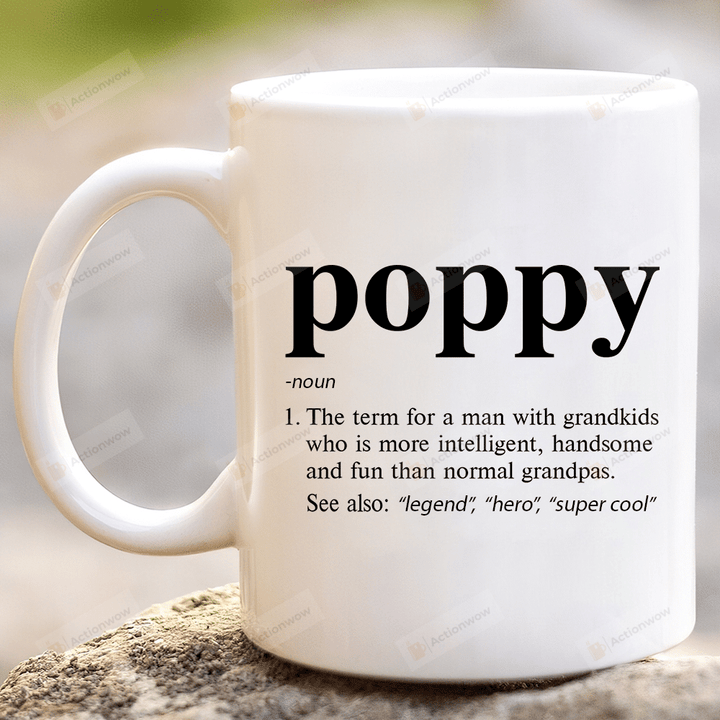 Poppy Definition Mug, Funny Mug Gift, Grandpa Mug, Grandpa Definition Mug, Poppy Gifts, Funny Grandpa Gift, Gift For Grandpa From Grandkid, Poppy Gifts From Grandkid
