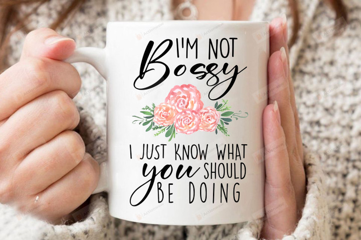 I'm Not Bossy Mug, Funny Boss Mug Gifts For Coworker, Boss Lady Mug, Gifts For Boss On Birthday Anniversary