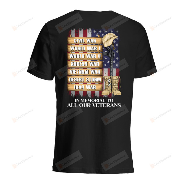 In Memorial To All Our Veterans Shirt, American Veteran Shirt, American Flag Shirt, Vietnam War Shirt, Civil War Shirt, Patriotic Gifts For Veteran, For Friends