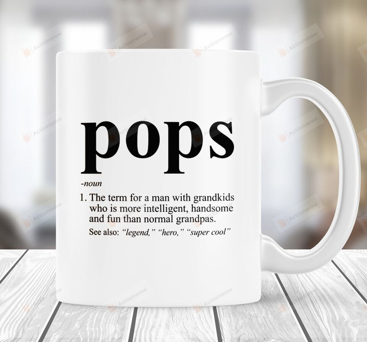 Pop Definition Coffee Mug, Grandpa Mug, Gift For Grandfather Ceramic Mug 15Oz