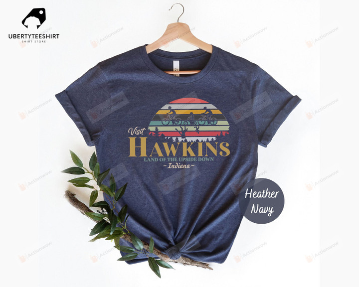 Visit Hawkins Shirt, Land Of The Upside Down Shirt, Stranger Things Tee For Men Women, Hawkins Indiana Shirt, Sci-Fi Drama Tshirt