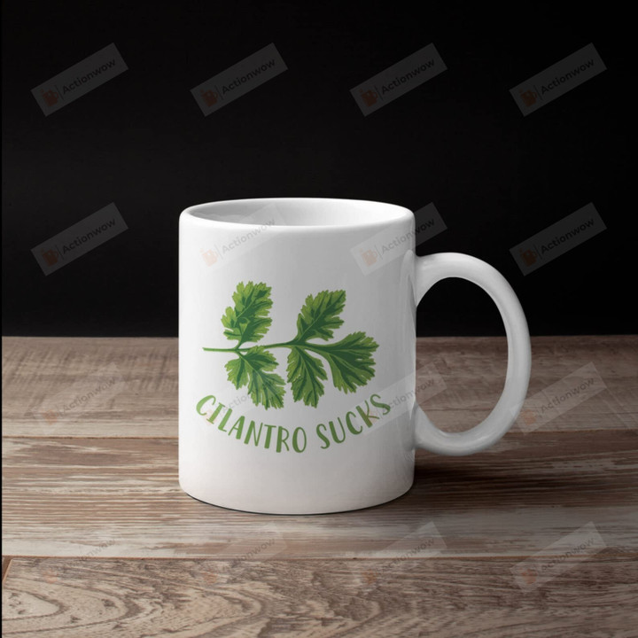 Cilantro Sucks Funny I Hate Cilantro Mug Gifts For Man Woman Friends Coworkers Family
