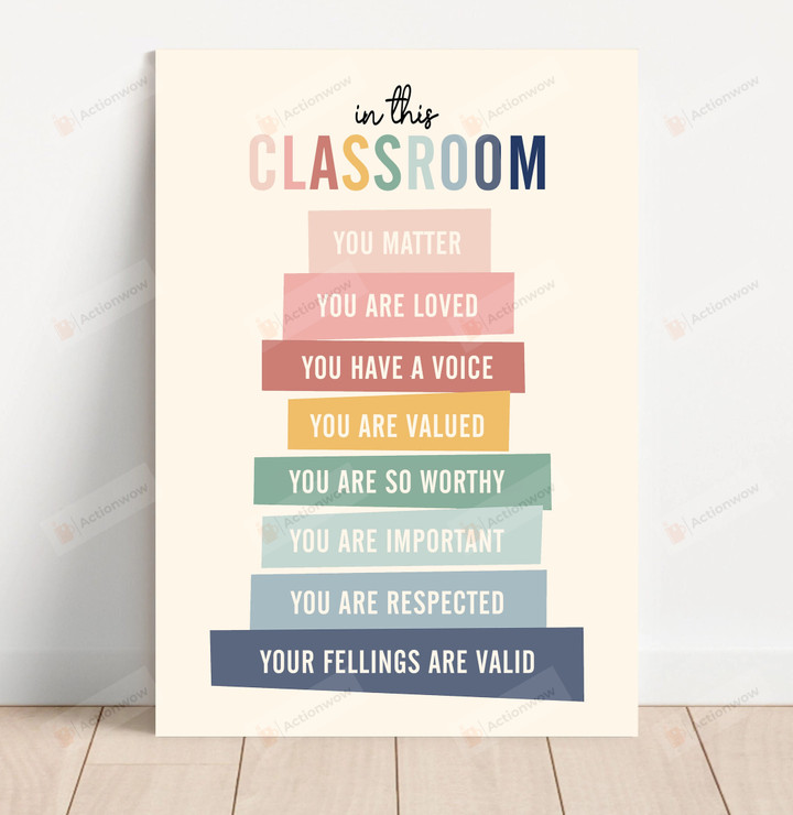 In This Classroom You Matter Posters Canvas, Classroom Decorations, School Posters, Back To School Poster