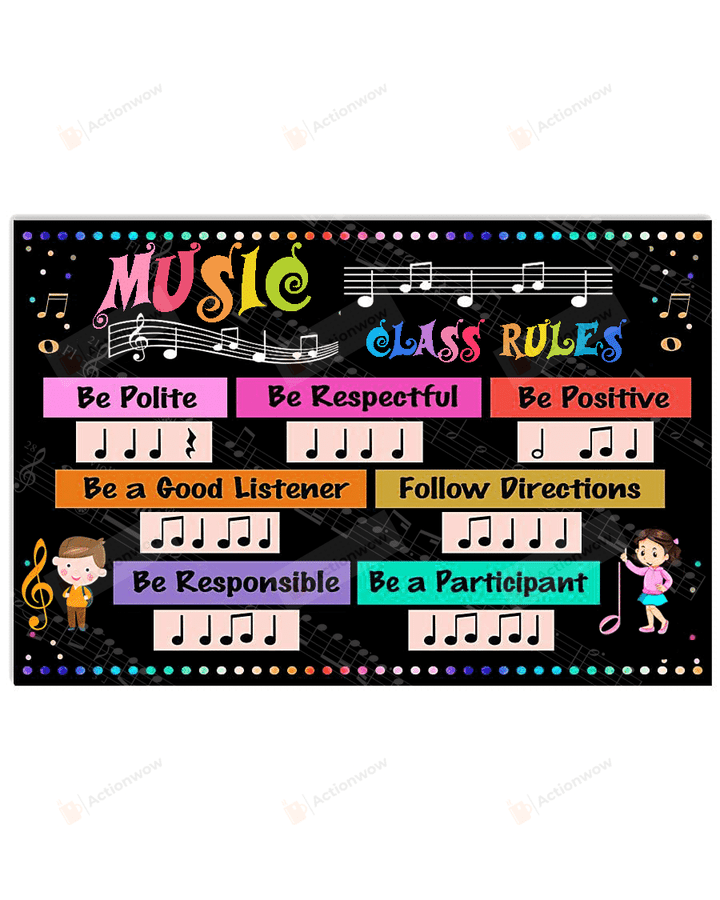 Music Class Rules Poster Canvas, Music Classroom Canvas Print, Poster Gifts For Teachers From Students, Back To School Gifts