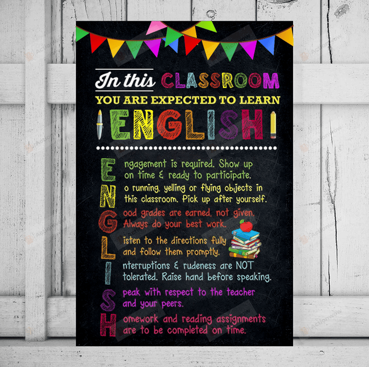 In This Classroom You Are Expected To Learn English Poster Canvas, English Classroom Canvas Print, Gifts For Teachers Students, Back To School Gifts