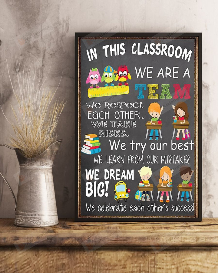 In This Classroom We Are A Team Funny Canvas Poster, Classroom Decor Canvas Poster, Gifts For Teaching, School Gifts, Back To School Gifts, Wall Art Home Decor