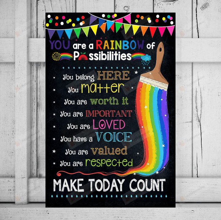 You Are A Rainbow Of Possibilities Poster Canvas, In This Classroom Canvas Print, Gifts For Teachers From Students, Back To School Gifts