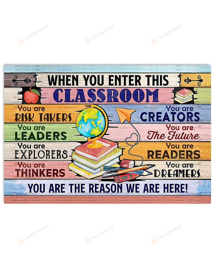 When You Enter This Classroom Poster