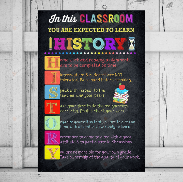 In This Classroom You Are Expected To Learn History Classroom Poster Canvas, History Classroom Canvas Print, Classroom Rules Posters, High School History Wall Art, Gifts For Teachers