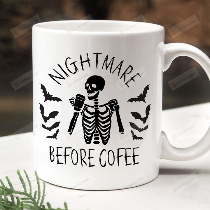 Nightmare Before Coffee Mug, Halloween Mug Funny Skeleton, Halloween Gifts For Coffee Lover, Gift For Him Her