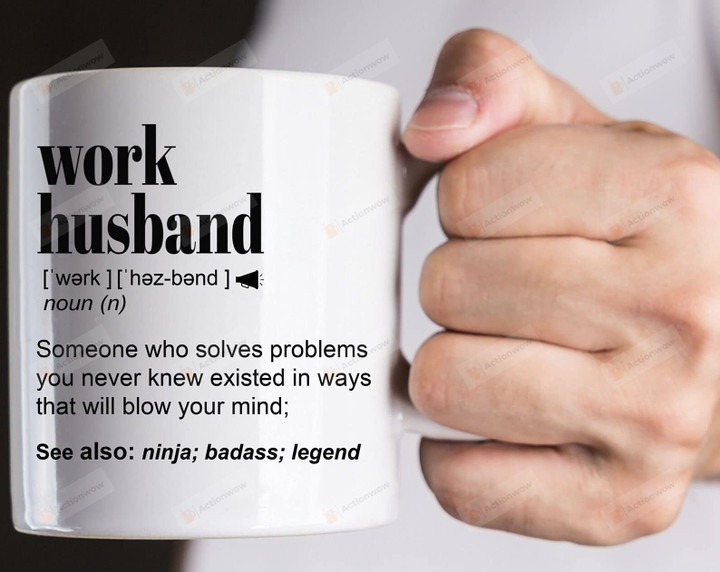 Work Husband Definition Mug Gifts For Man Husband Friends Employee Family