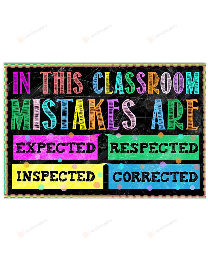In This Classroom Mistake Are Expected Wall Art Poster Canvas, Back To School Gift Poster Canvas Art